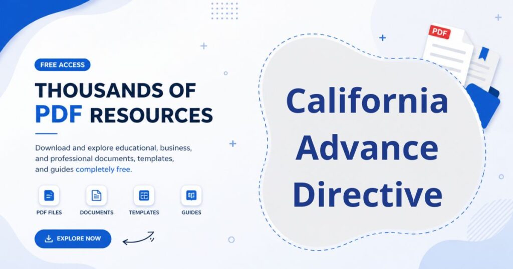 California Advance Directive Form PDF – Complete Guide, Structure & Legal Instructions
