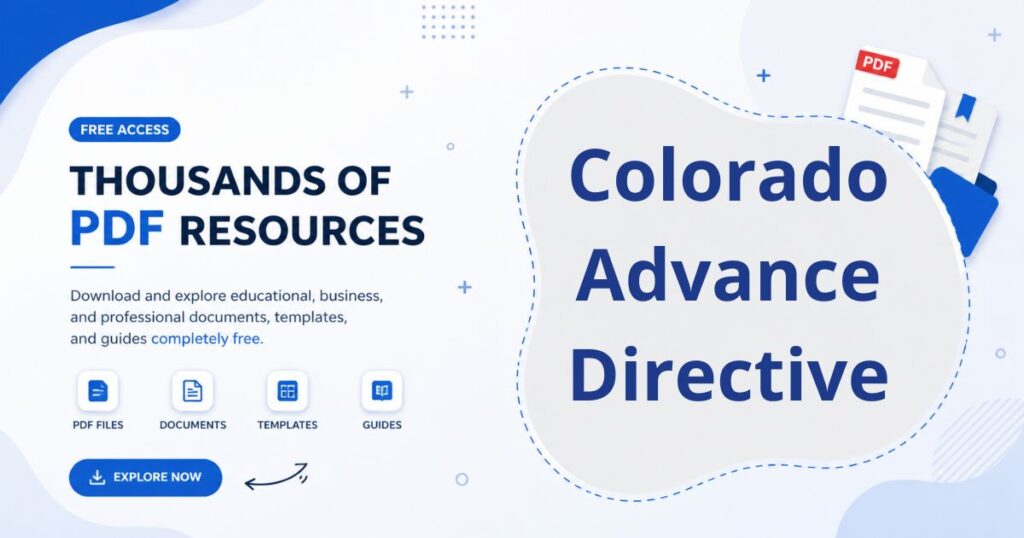 Colorado Advance Directive: Download PDF and Online Guide (Medical POA & Living Will)