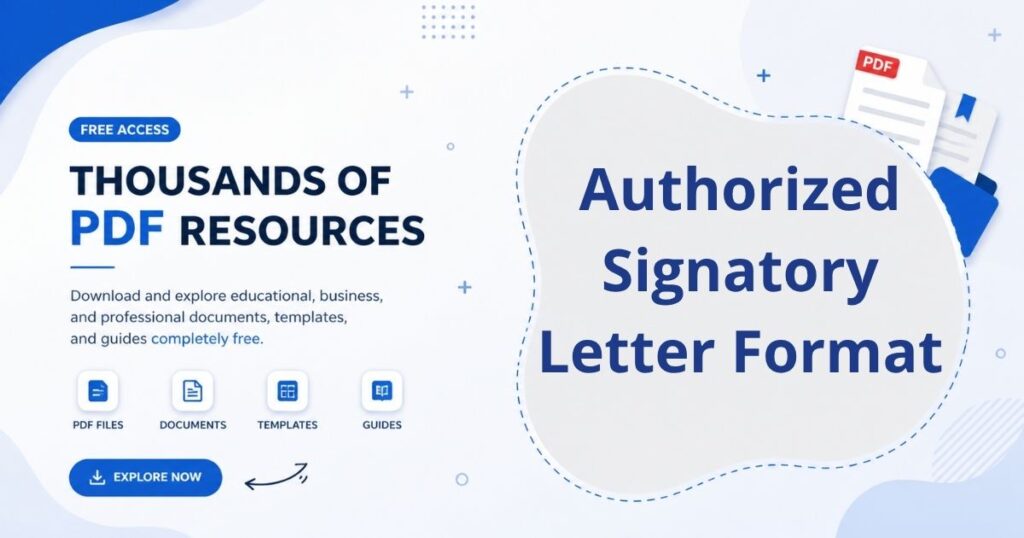 A formal business document visual showing an authorized signatory letter format with company details, authorization statement, and signatures.