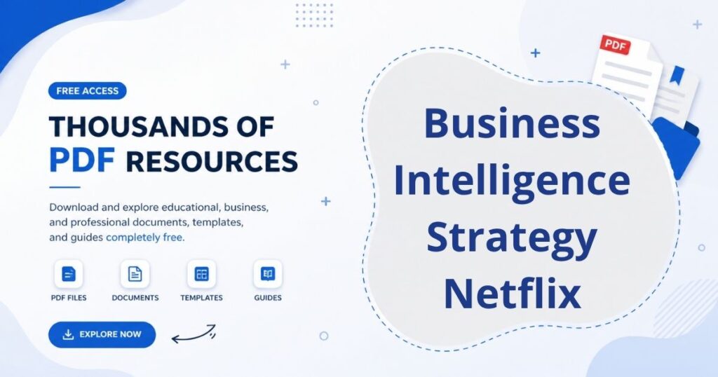 A case study visual showing Netflix business intelligence strategy with data analytics, user behavior insights, and content recommendations.
