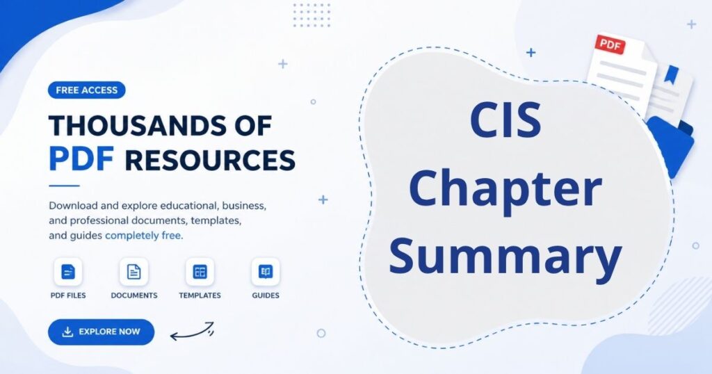 A summarized study notes visual showing CIS chapter concepts, definitions, and key learning highlights.