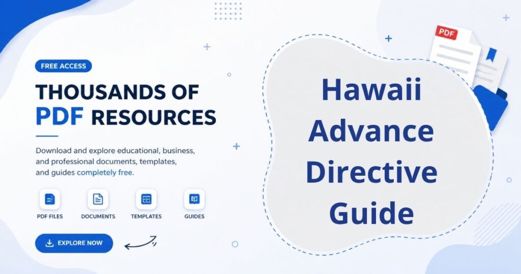 A structured medical document visual showing Hawaii advance directive form with healthcare decisions and legal authorization.