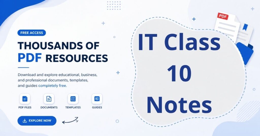 A structured educational notes visual showing Class 10 IT topics, concepts, and key learning points for students.