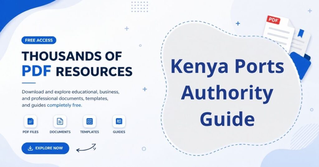 A logistics and maritime infographic showing Kenya Ports Authority operations, shipping processes, and port management systems.