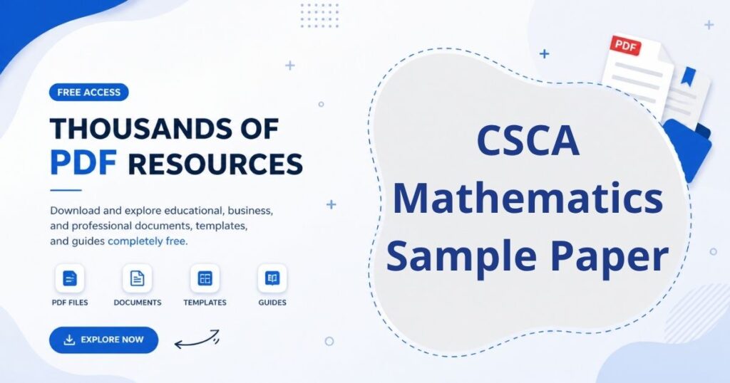 A structured mathematics worksheet visual showing CSCA sample questions with problem-solving exercises, formulas, and step-by-step calculations for student practice.
